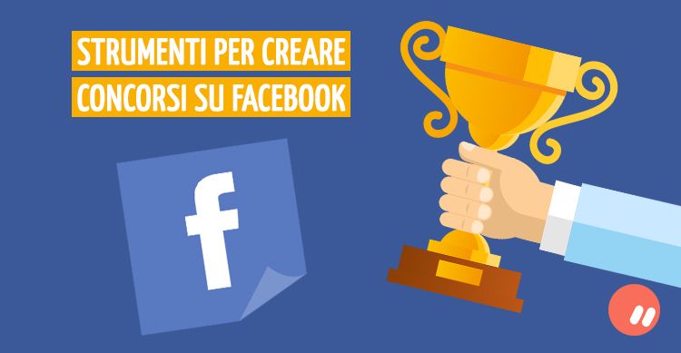 Creare concorsi su Facebook